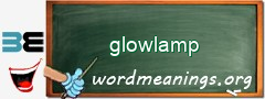 WordMeaning blackboard for glowlamp
